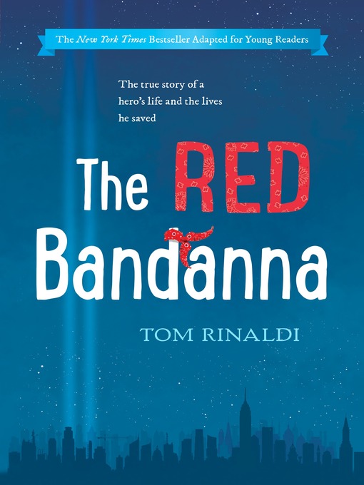 Title details for The Red Bandanna (Young Readers Adaptation) by Tom Rinaldi - Wait list